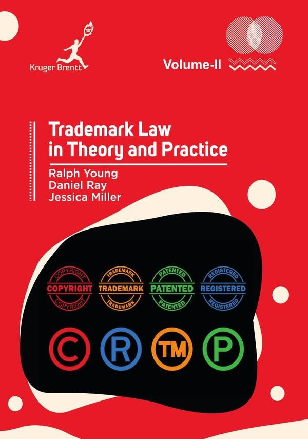 Trademark Law in Theory and Practice Vol 2 | Ralph Young