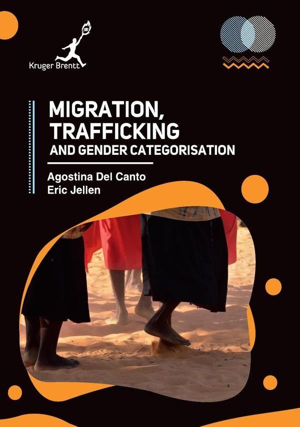 Migration Trafficking and Gender Categorisation | Agostina D Canto