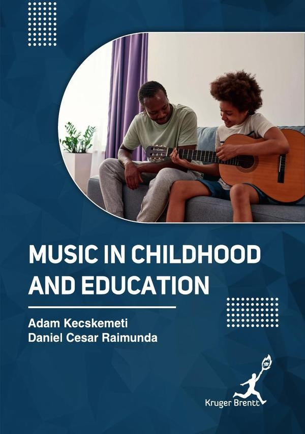 Music in Childhood and Education | Adam Kecskemeti