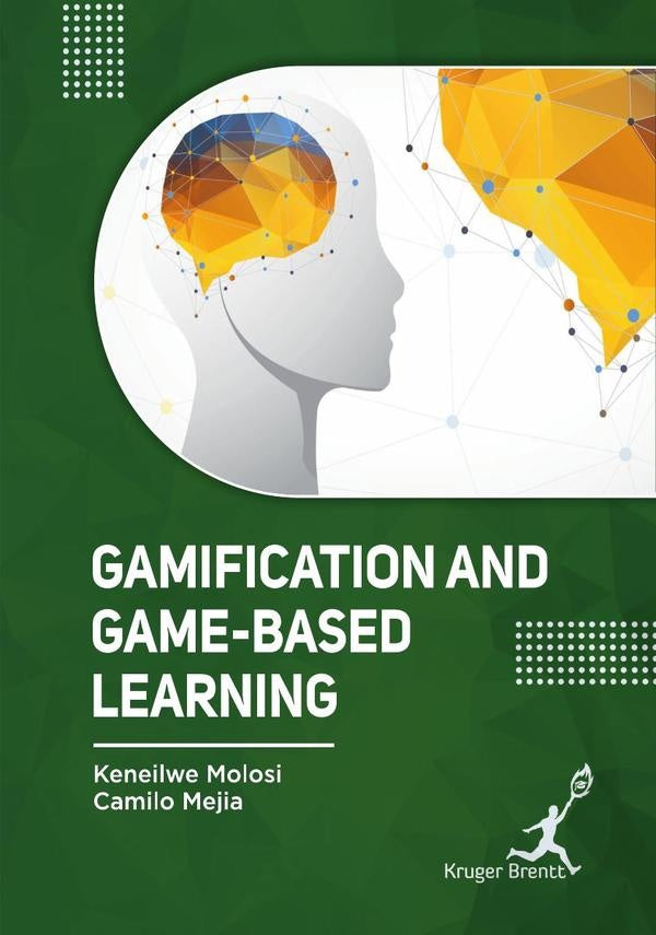 Gamification and Game-Based Learning | Keneilwe Molosi
