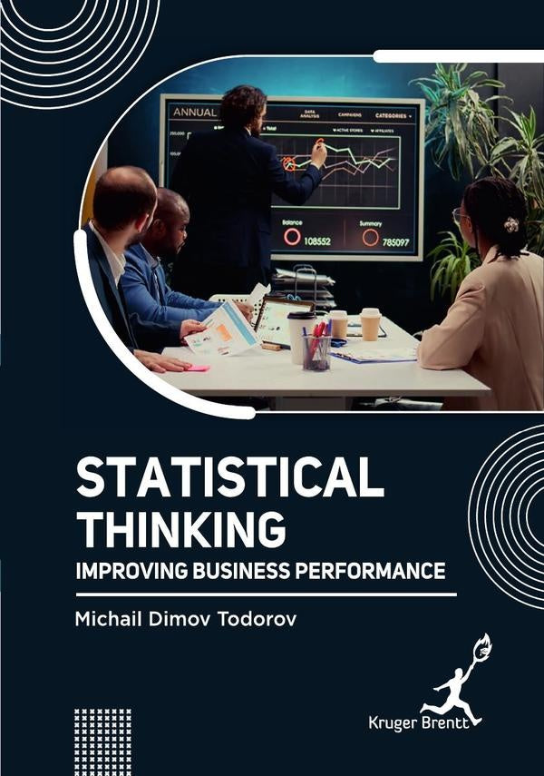 Statistical Thinking: Improving Business Performance | Michail D Todorov