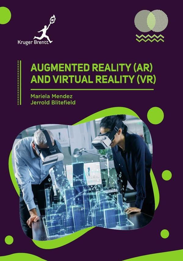 Augmented Reality (AR) and Virtual Reality (VR) | Mariela Mendez