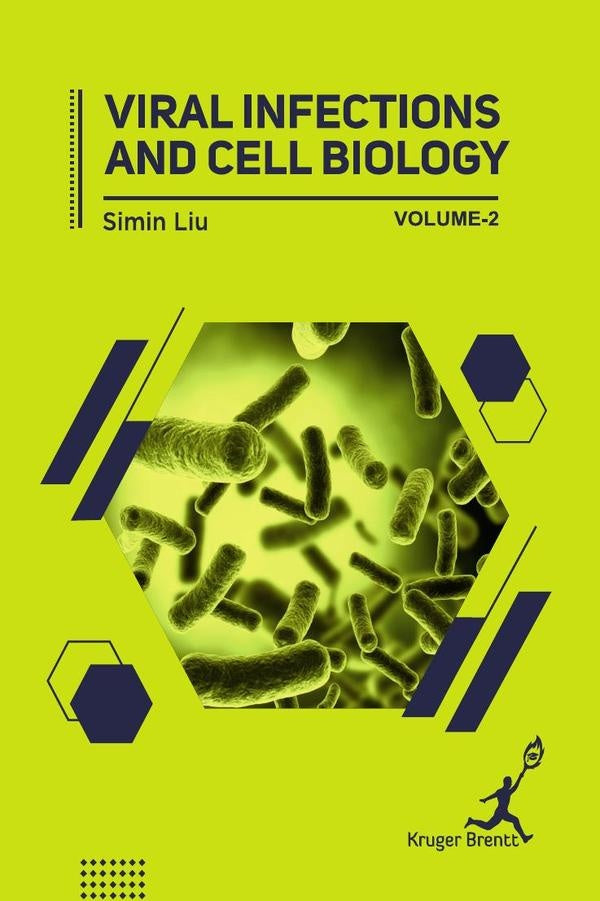 Viral Infections and Cell Biology Vol 2 | Simin Liu