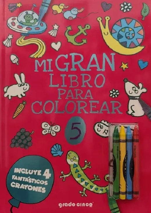MI GRAN LIBRO  PARA COLOREAR 5..