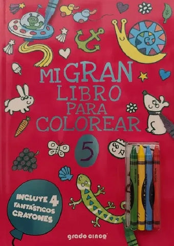 MI GRAN LIBRO  PARA COLOREAR 5..