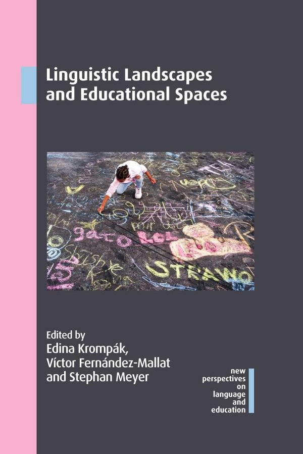 Linguistic Landscapes and Educational Spaces | AA.VV.