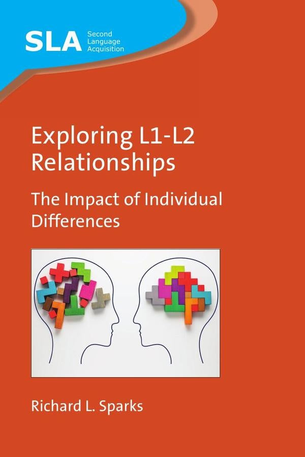 Exploring L1-L2 Relationships | Richard L. Sparks