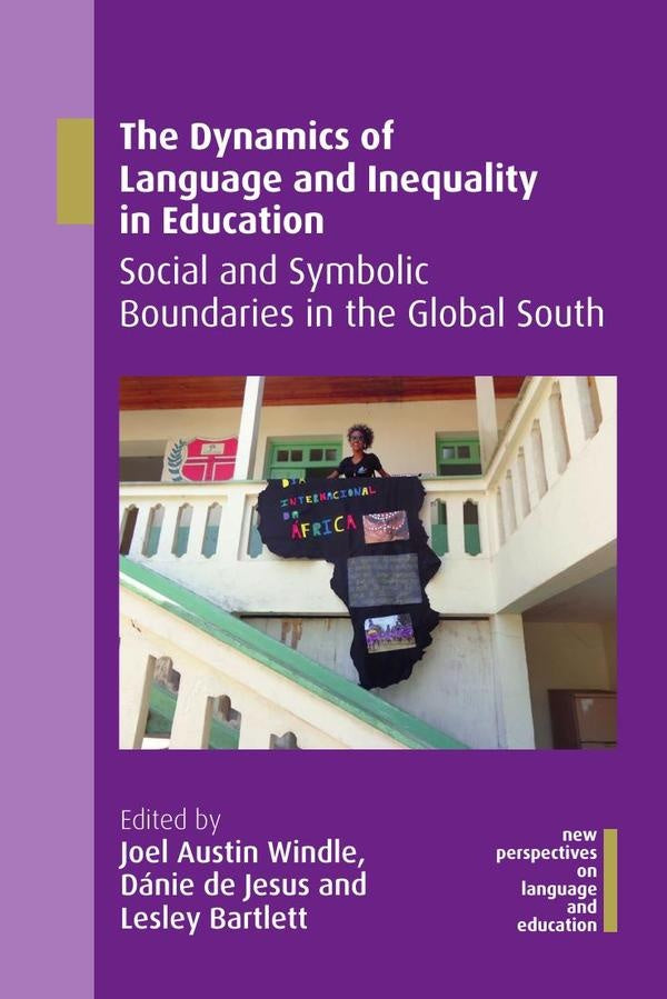 The Dynamics of Language and Inequality in Education | de Jesus, Windle y otros