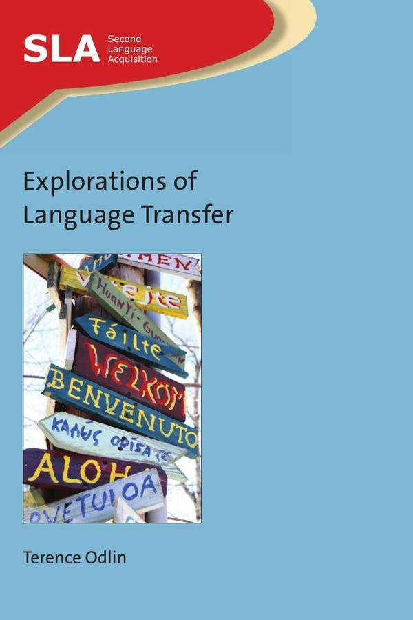 Explorations of Language Transfer | Terence Odlin
