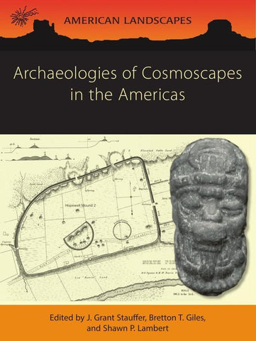 Archaeologies of Cosmoscapes in the Americas | Lambert, Giles y otros