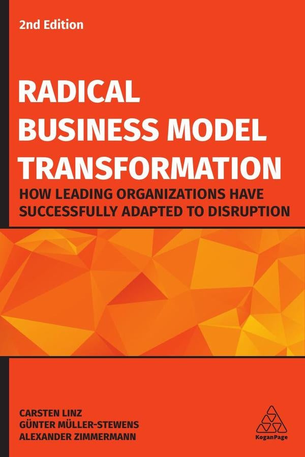 Radical Business Model Transformation | Zimmermann, Müller-Stewens y otros