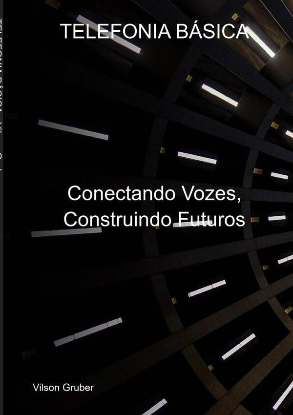 Telefonia Básica | Vilson Gruber