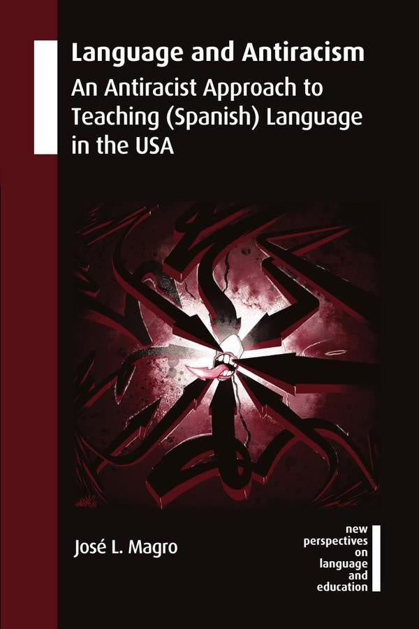 Language and Antiracism | José L. Magro