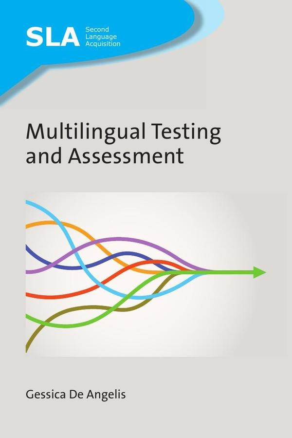 Multilingual Testing and Assessment | Gessica De Angelis