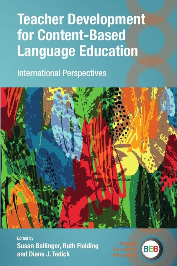 Teacher Development for Content-Based Language Education | Ballinger, Fielding y otros