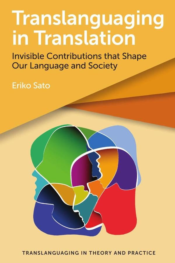 Translanguaging in Translation | Eriko Sato