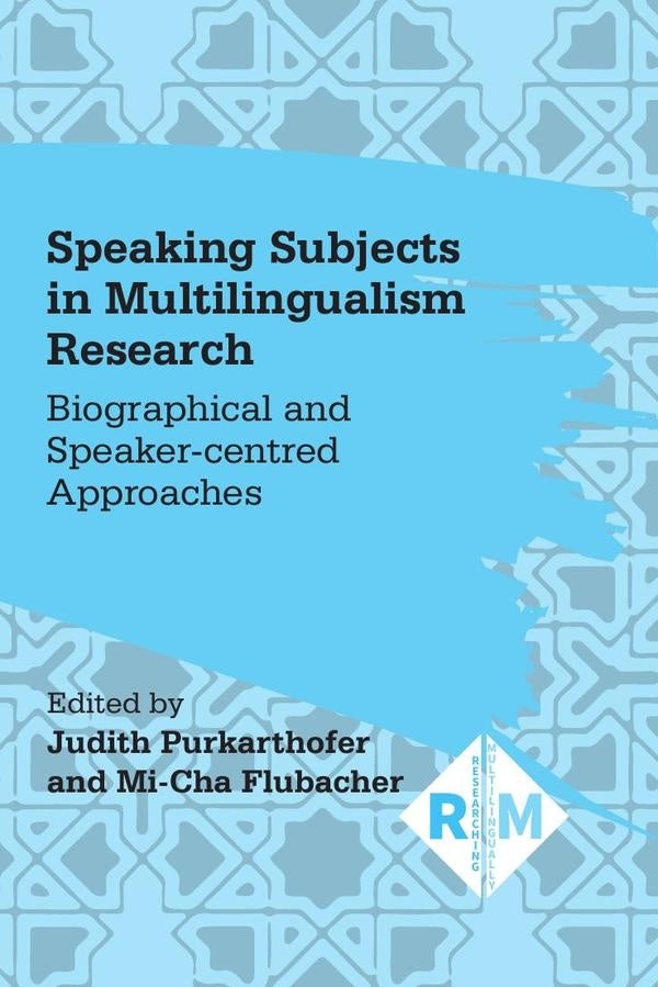 Speaking Subjects in Multilingualism Research | AA.VV.