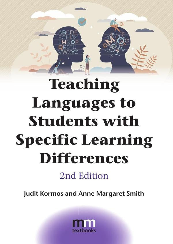 Teaching Languages to Students with Specific Learning Differences | Kormos, Smith