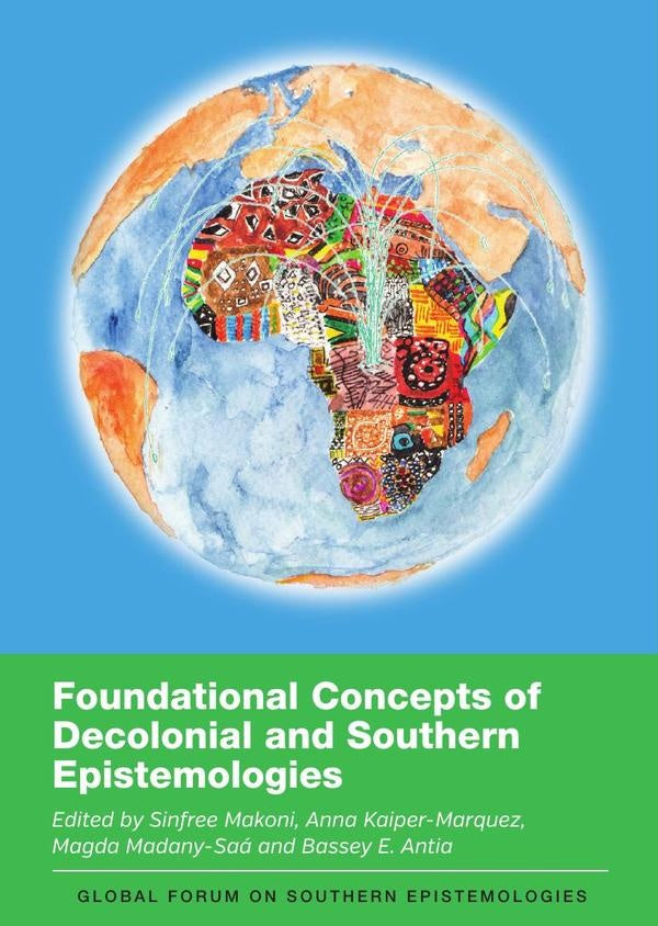 Foundational Concepts of Decolonial and Southern Epistemologies | AA.VV.