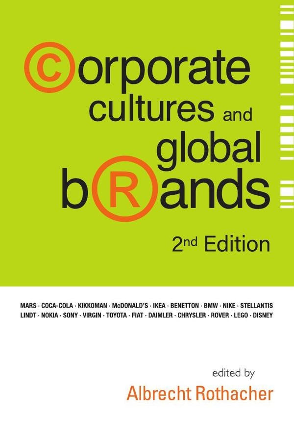 Corporate Cultures and Global Brands | Albrecht Rothacher