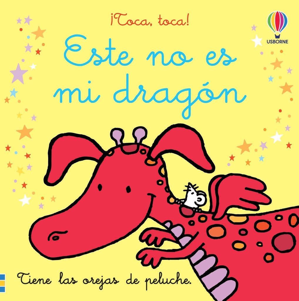 ESTE NO ES MI DRAGON. ¡TOCA, TOCA! | Fiona Watt