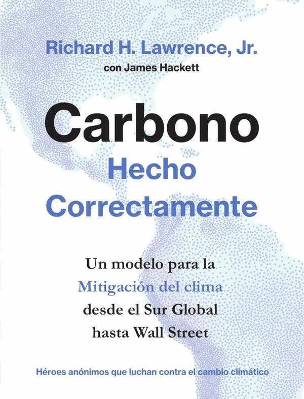Carbono Hecho Correctamente | Hackett, Lawrence, Jr.