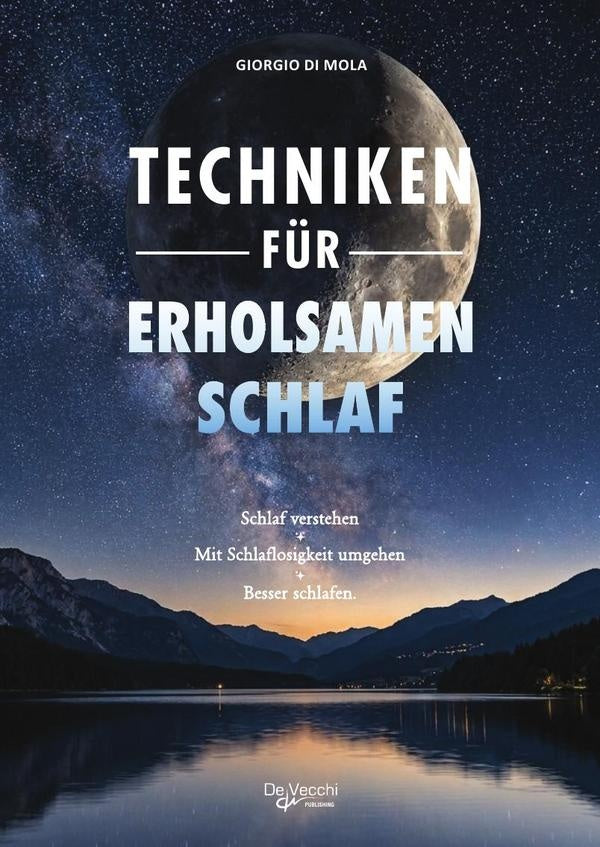 Techniken für erholsamen schlaf  | Giorgio Di Mola