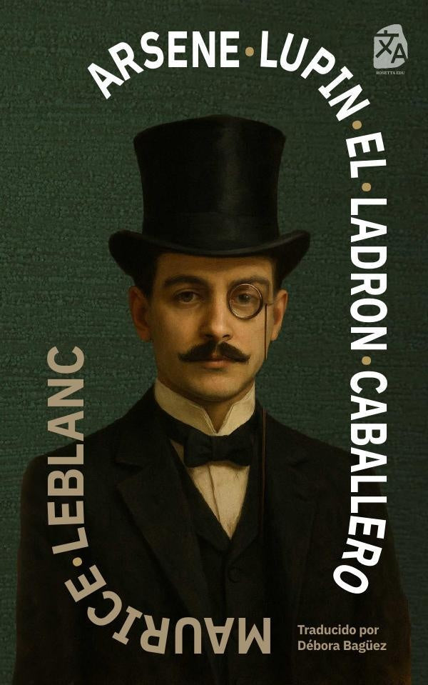 Arsène Lupin, el ladrón caballero | Maurice Leblanc