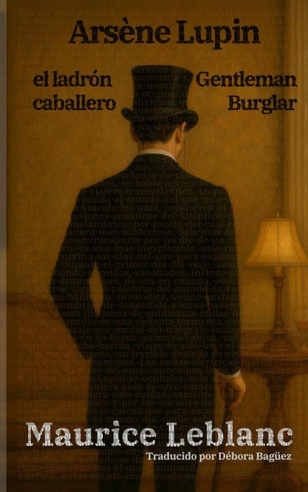 Arsène Lupin, el ladrón caballero - Arsène Lupin, Gentleman Burglar | Maurice Leblanc