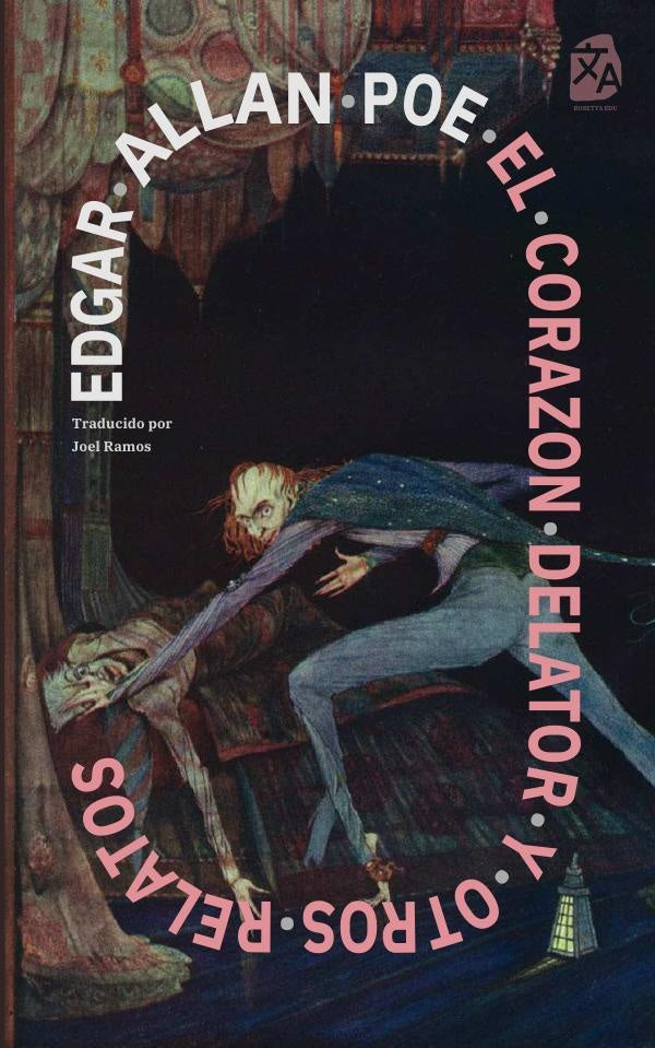 El corazón delator y otros relatos | EDGAR ALLAN POE