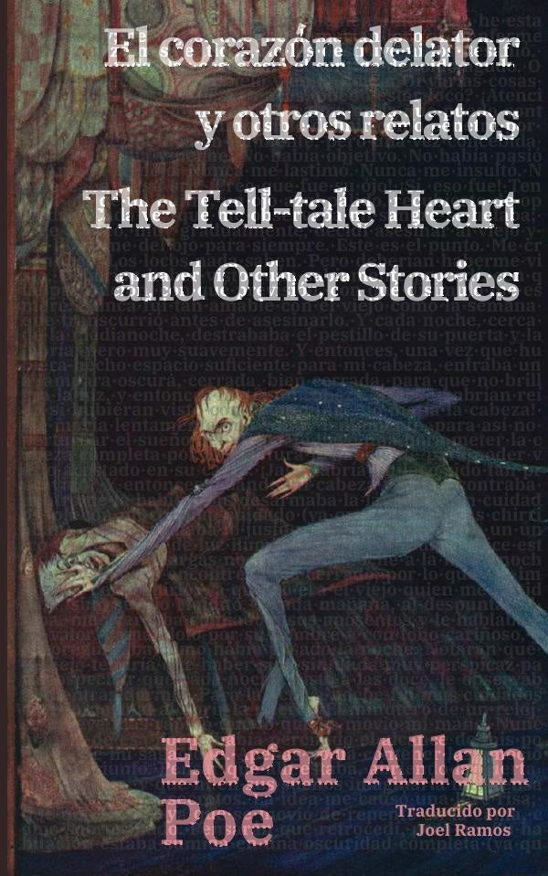 El corazón delator y otros relatos - The Tell-tale Heart and Other Stories | EDGAR ALLAN POE