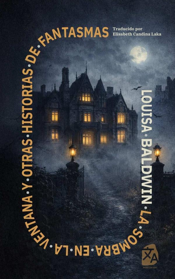 La sombra en la ventana y otras historias de fantasmas | Louisa Baldwin