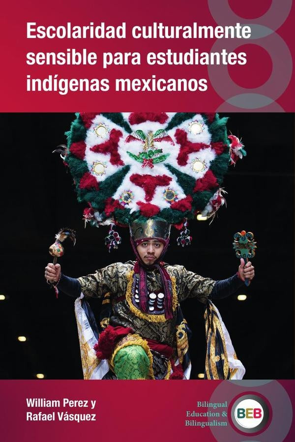 Escolaridad culturalmente sensible para estudiantes indígenas mexicanos | Perez, Vásquez