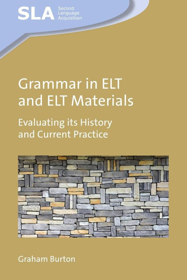 Grammar in ELT and ELT Materials | Graham Burton