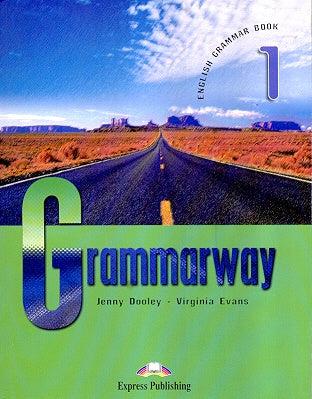 GRAMMARWAY- GRAMMAR BOOK 1