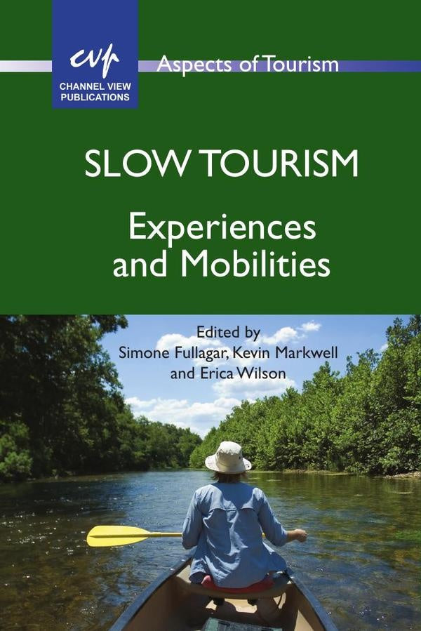 Slow Tourism | Fullagar, Markwell y otros