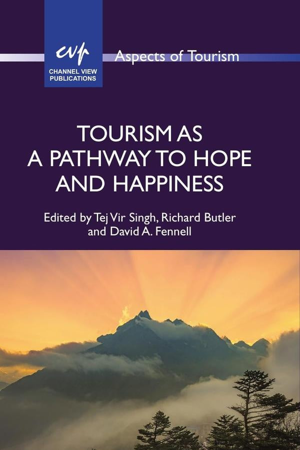 Tourism as a Pathway to Hope and Happiness | AA.VV.