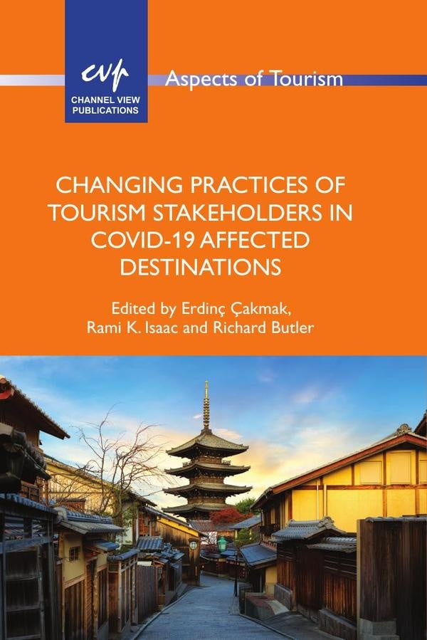 Changing Practices of Tourism Stakeholders in Covid-19 Affected Destinations | AA.VV.