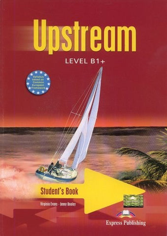 UPSTREAM LEVEL B1+ STUDENT S BOOK..