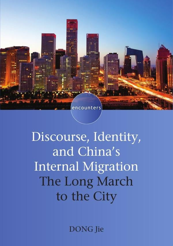 Discourse, Identity, and China's Internal Migration | Dong Jie