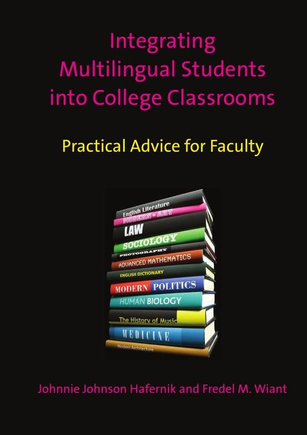 Integrating Multilingual Students into College Classrooms | Hafernik, Wiant