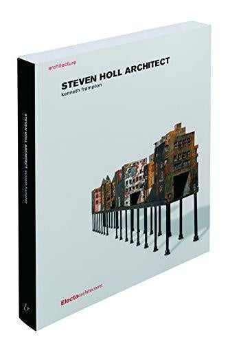 STEVEN HOLL | KENNETH FRAMPTON
