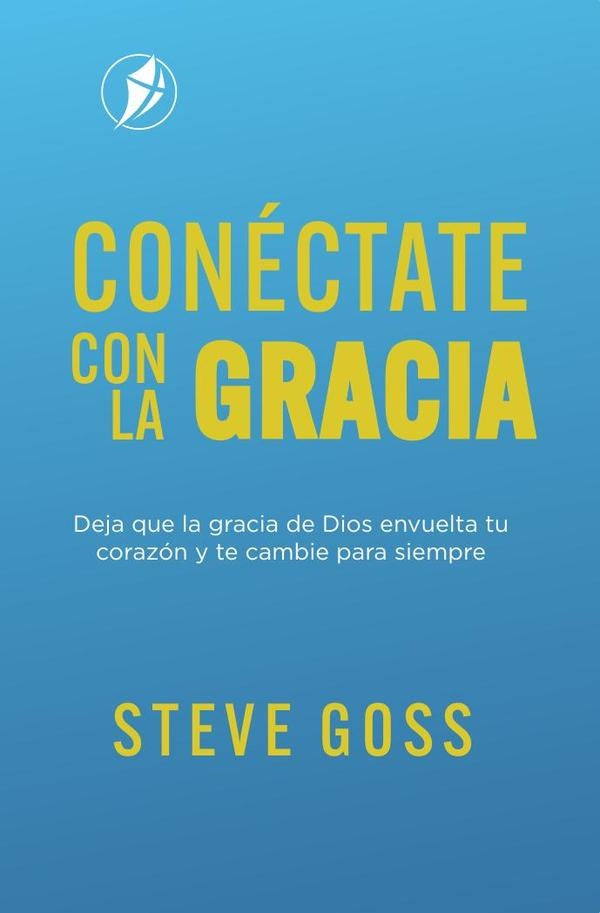 Conéctate con la gracia  | Steve Goss