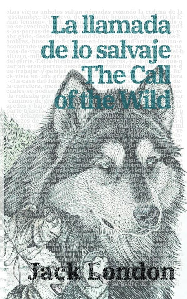 La llamada de lo salvaje - The Call of the Wild | Jack London