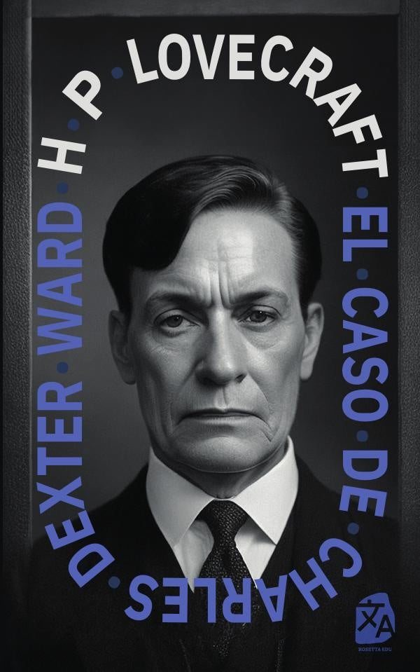 El caso de Charles Dexter Ward | H. P. Lovecraft