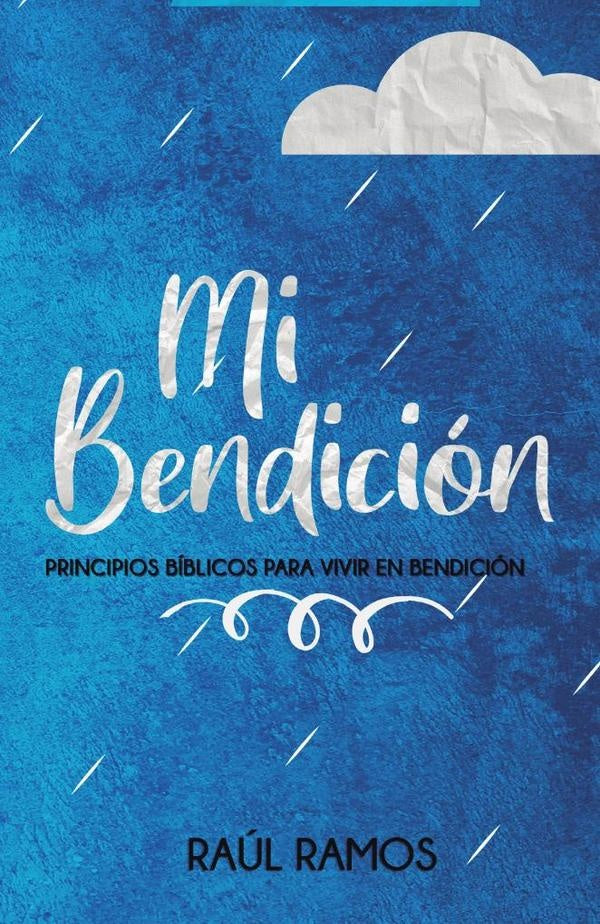 Mi bendición | Raúl Ramos