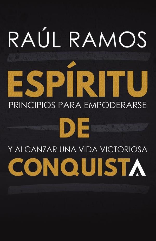 Espíritu de conquista | Raúl Ramos