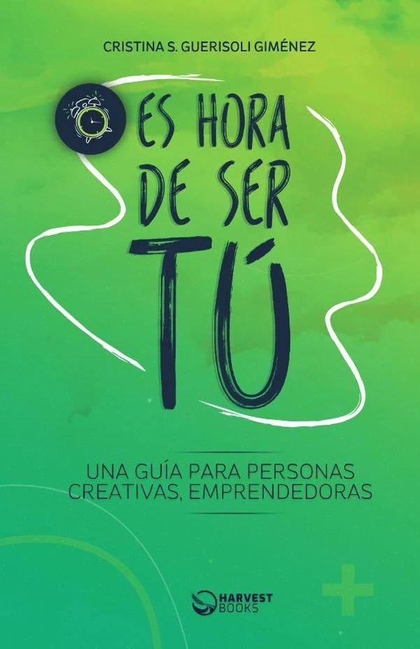 Es hora de ser tú | Cristina Guerisoli