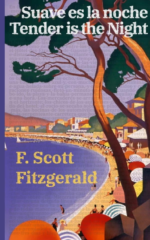 Suave es la noche - Tender is the Night | F. Scott Fitzgerald