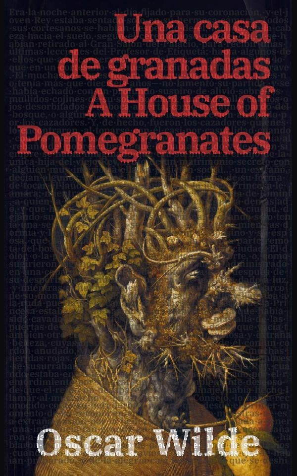 Una casa de granadas - A House of Pomegranates | Oscar Wilde